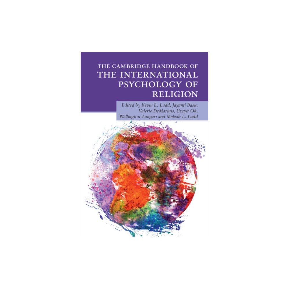 Cambridge University Press The Cambridge Handbook of the International Psychology of Religion (häftad, eng)