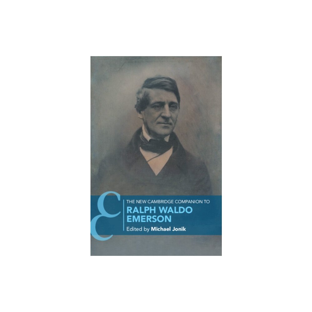 Cambridge University Press The New Cambridge Companion to Ralph Waldo Emerson (inbunden, eng)