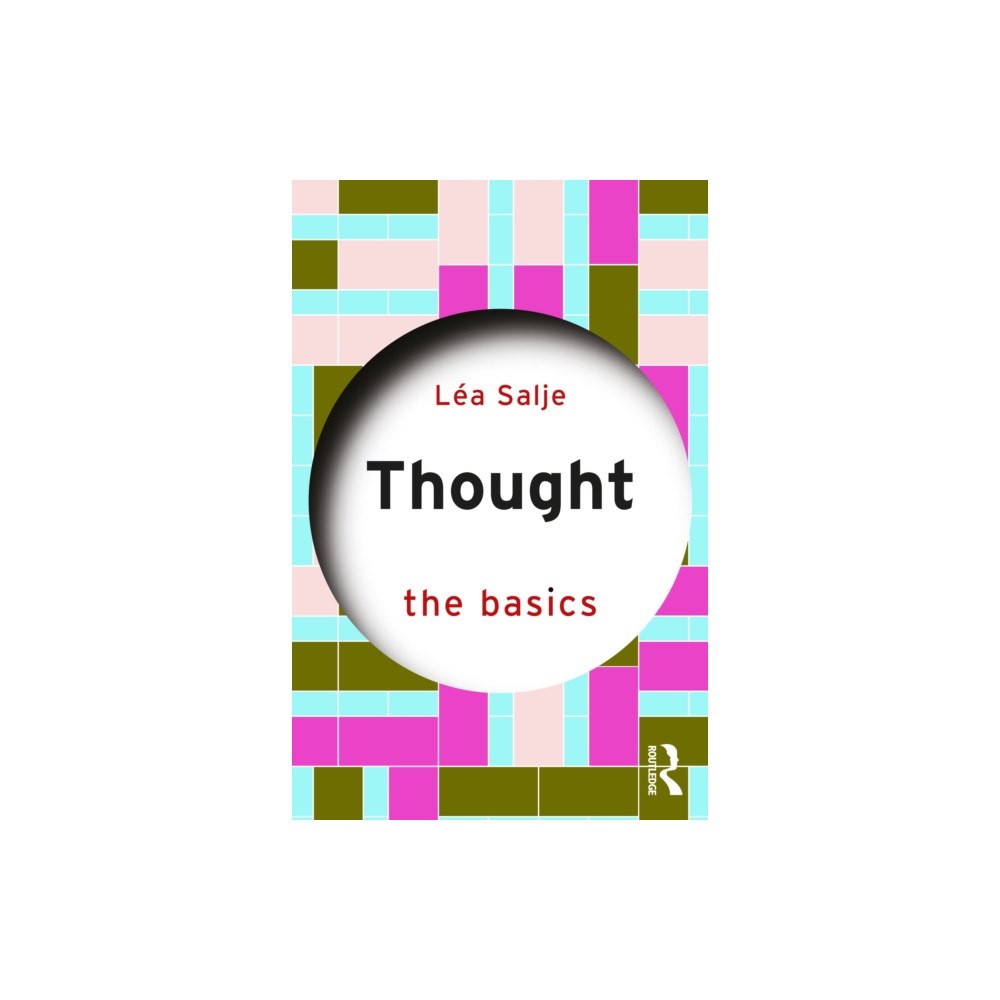 Taylor & francis ltd Thought: The Basics (häftad, eng)