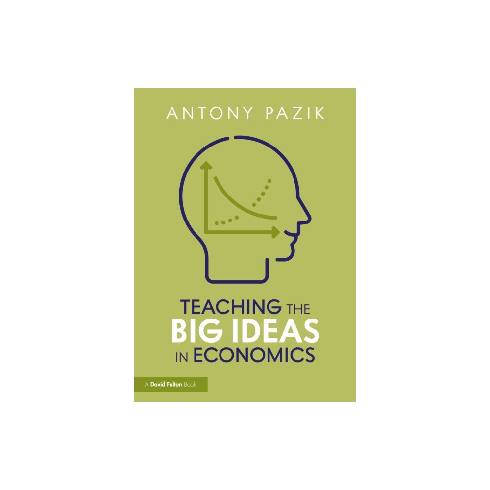 Taylor & francis ltd Teaching the Big Ideas in Economics (häftad, eng)