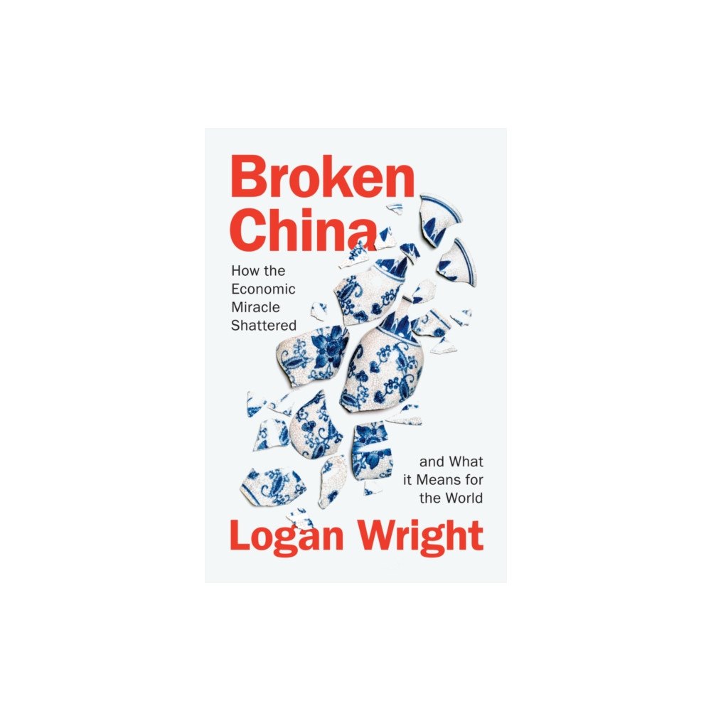 Polity Press Broken China (inbunden, eng)