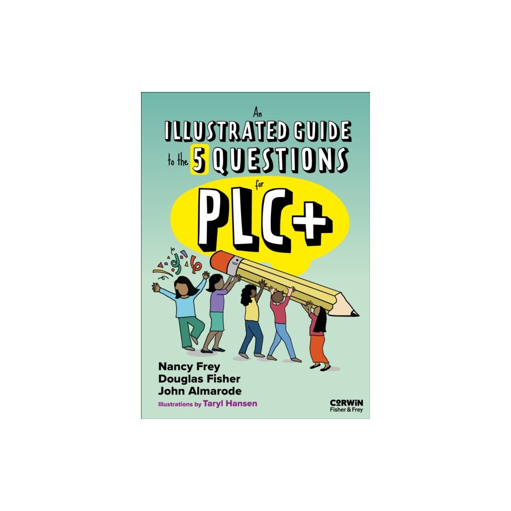 Sage publications inc An Illustrated Guide to the 5 Questions for PLC+ (häftad, eng)