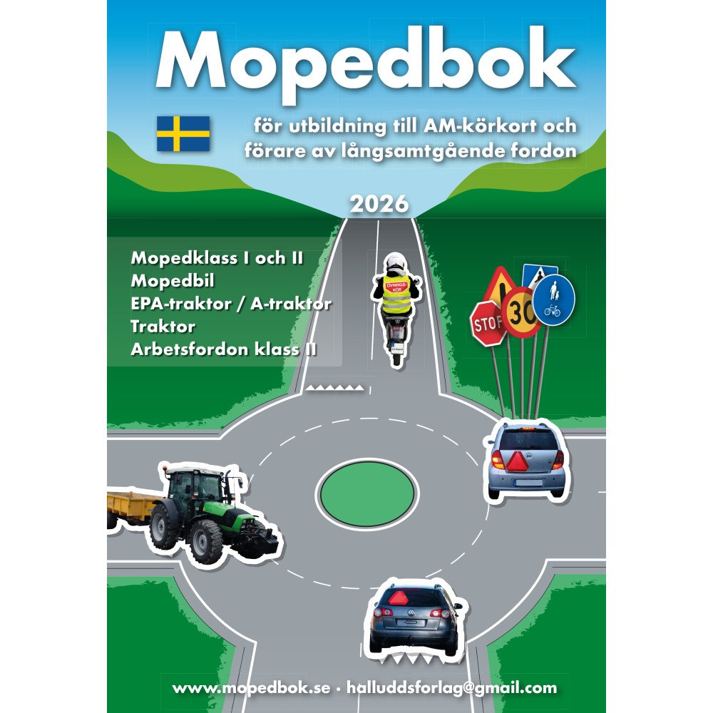 Stig Hälludd Mopedbok för utbildning till AM-körkort och förare av långsamt gående fordon  2026 (bok, klotband)