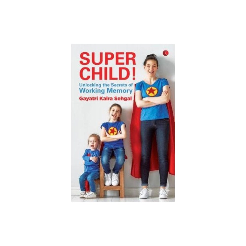 Rupa Publications India Pvt. Ltd SUPER CHILD (häftad, eng)