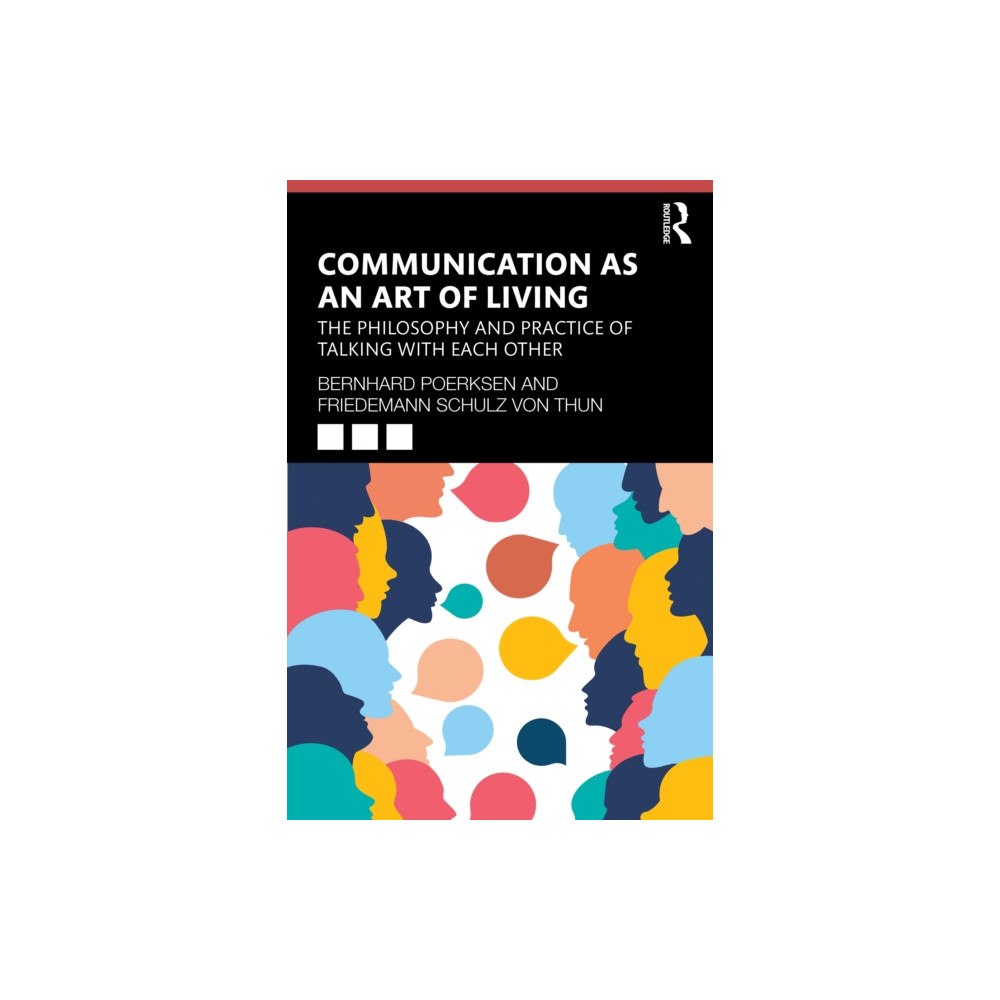 Taylor & francis ltd Communication as an Art of Living (häftad, eng)