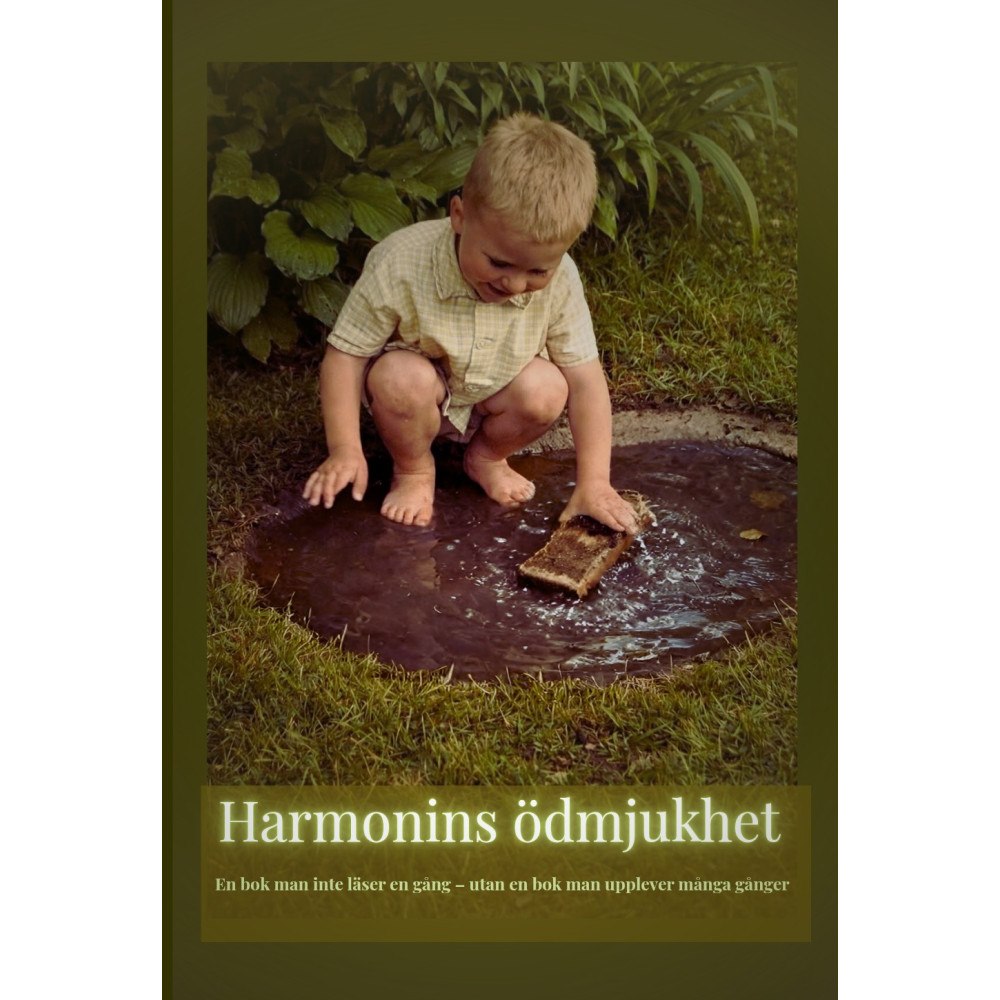 Hasse Nyander Harmonins ödmjukhet (häftad)