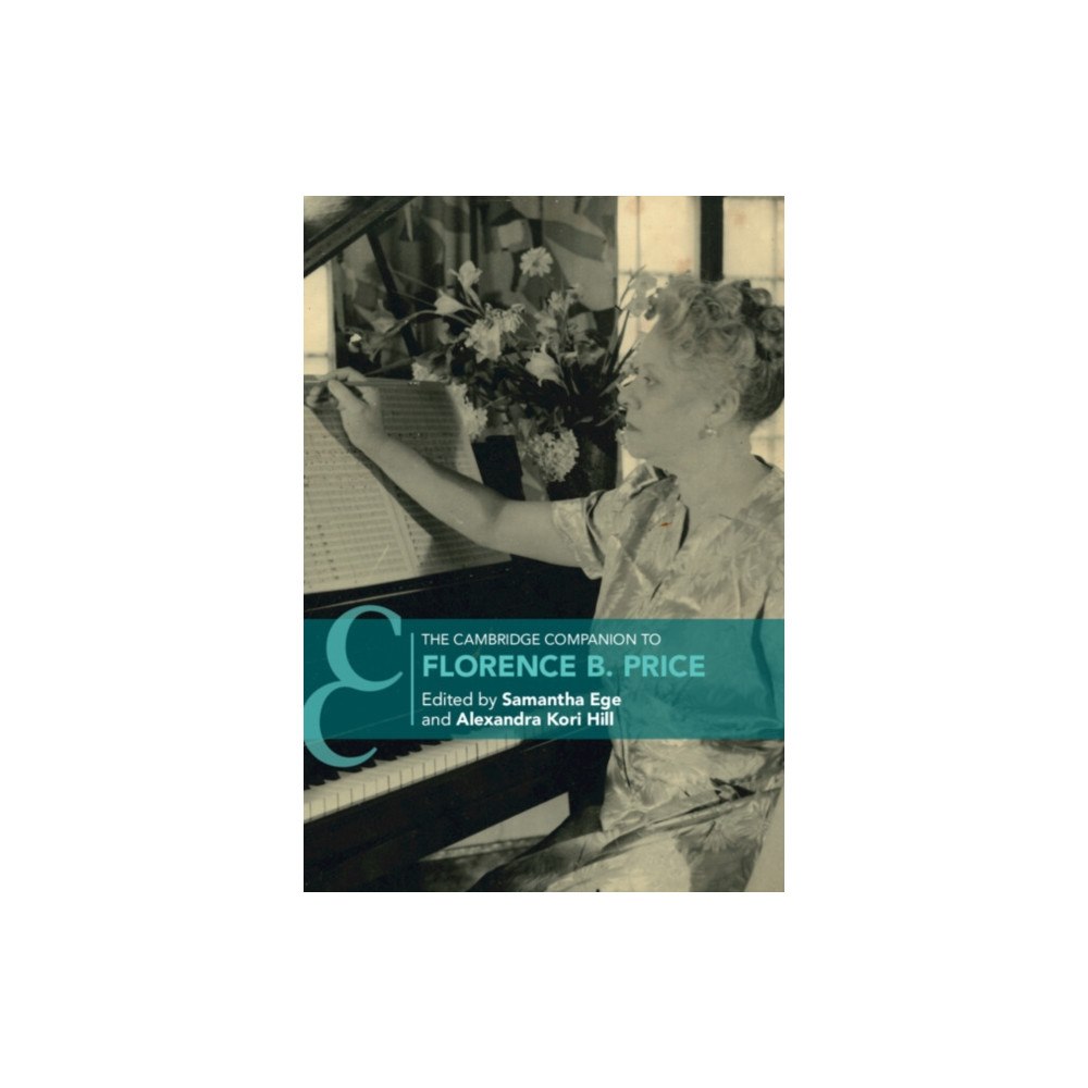 Cambridge University Press The Cambridge Companion to Florence B. Price (inbunden, eng)