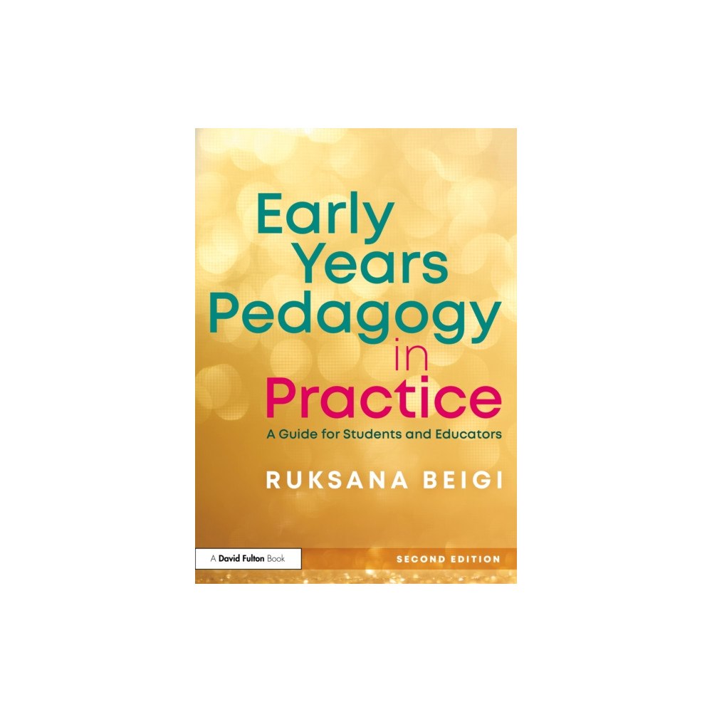 Taylor & francis ltd Early Years Pedagogy in Practice (häftad, eng)