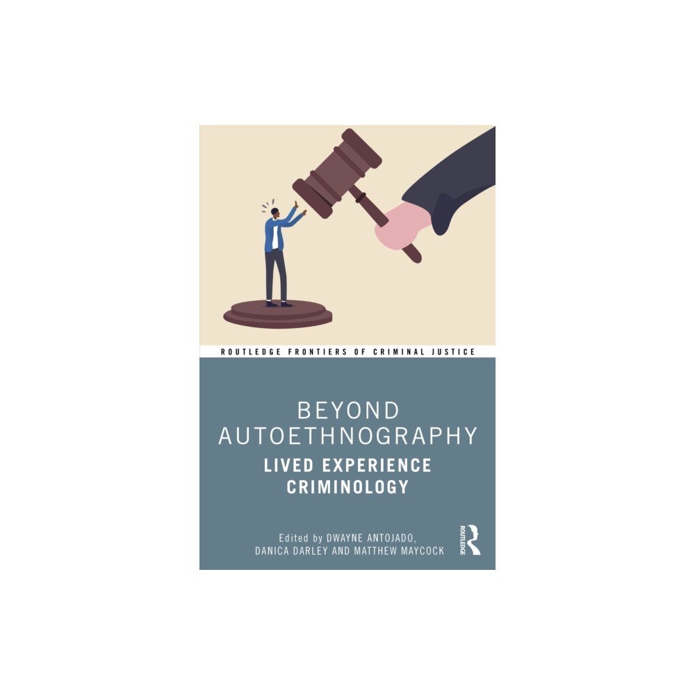 Taylor & francis ltd Beyond Autoethnography (häftad, eng)