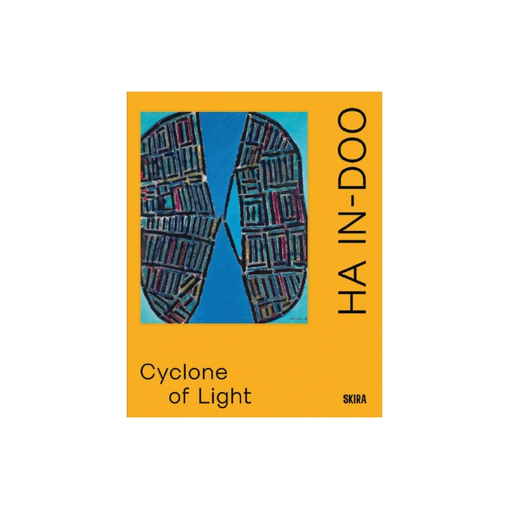 Skira Ha In-doo: Cyclone of Light (inbunden, eng)