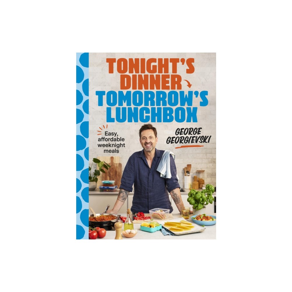 Murdoch Books Tonight''s Dinner, Tomorrow''s Lunchbox (häftad, eng)