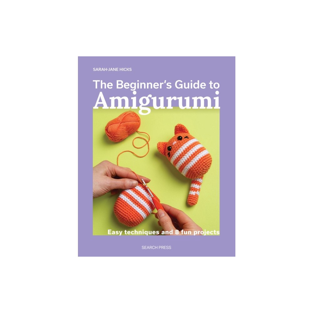 Search Press Ltd The Beginner’s Guide to Amigurumi (häftad, eng)