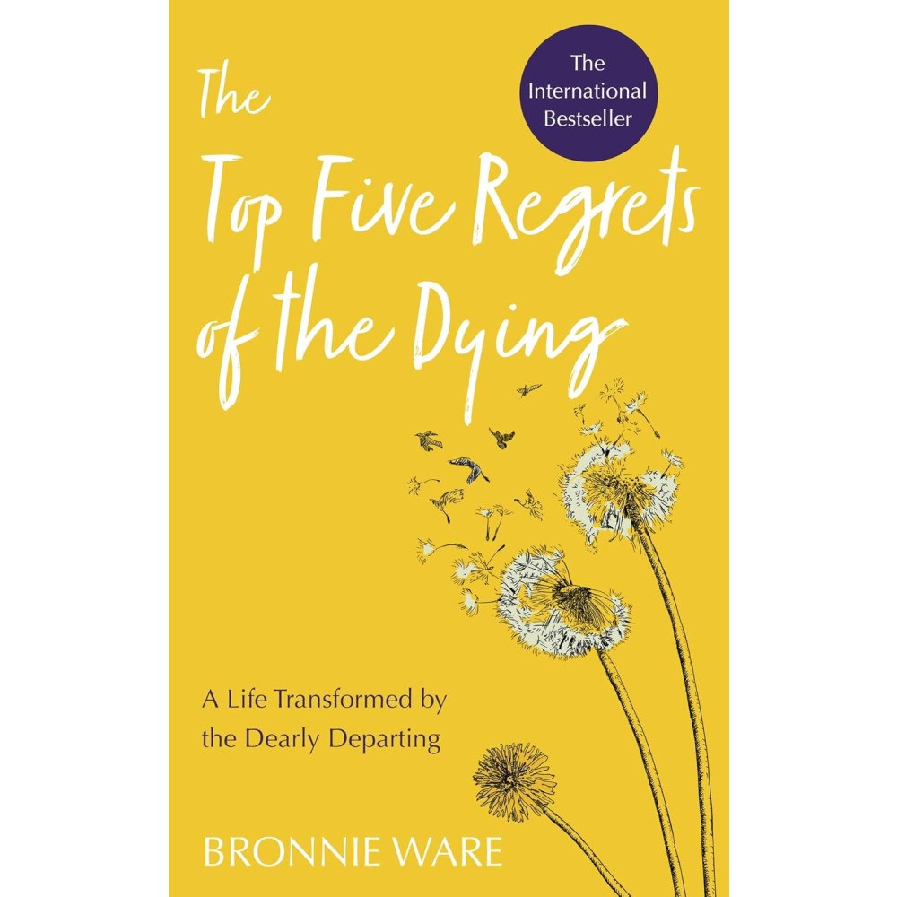 Bronnie Ware The Top Five Regrets of the Dying (häftad, eng)