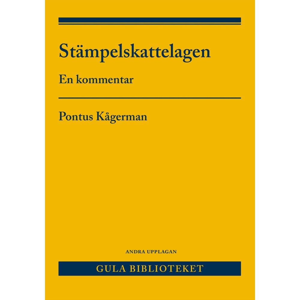 Pontus Kågerman Stämpelskattelagen : en kommentar (häftad)