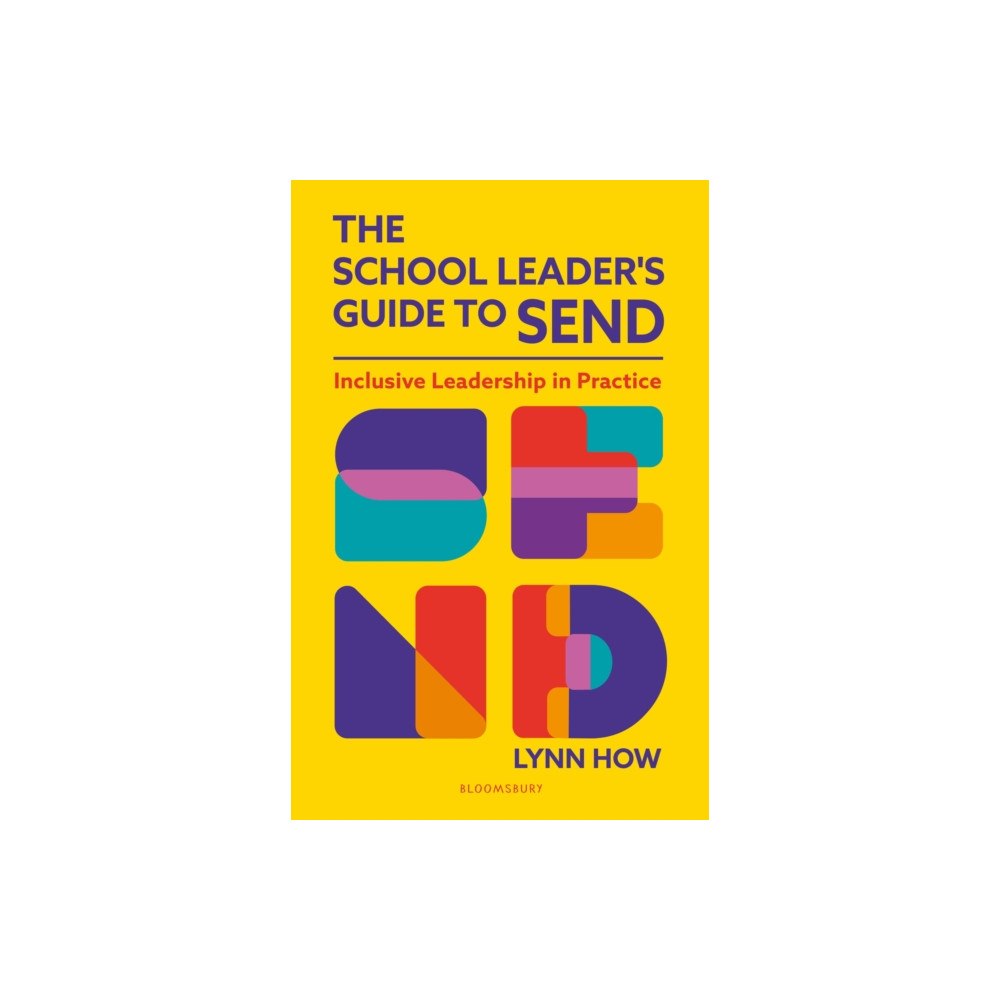 Bloomsbury Publishing PLC The School Leader’s Guide to SEND (häftad, eng)