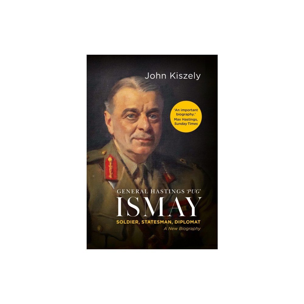 C hurst & co publishers ltd General Hastings 'Pug' Ismay (häftad, eng)