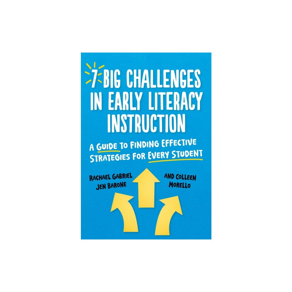 Teachers' College Press 7 Big Challenges in Early Literacy Instruction (häftad, eng)