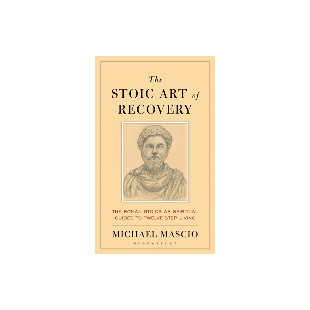 Bloomsbury Publishing PLC The Stoic Art of Recovery (inbunden, eng)