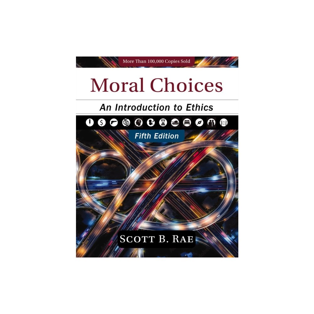 Zondervan Moral Choices, Fifth Edition (inbunden, eng)