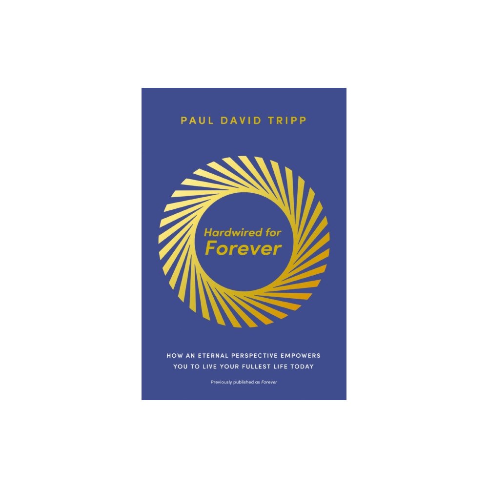 Zondervan Hardwired for Forever (häftad, eng)