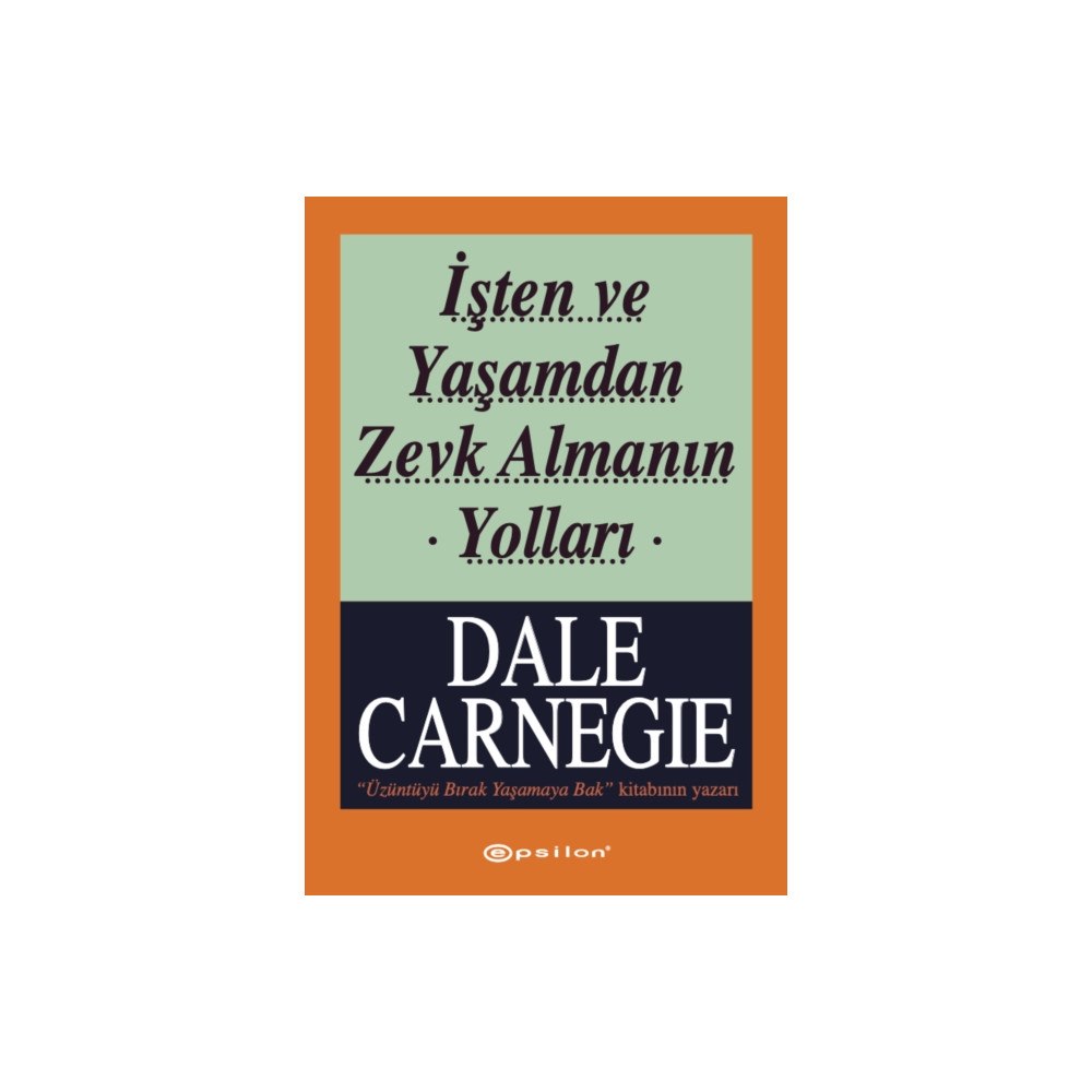 Epsilon Yayinevi İşten ve Yaşamdan Zevk Almanın Yolları (häftad, tur)