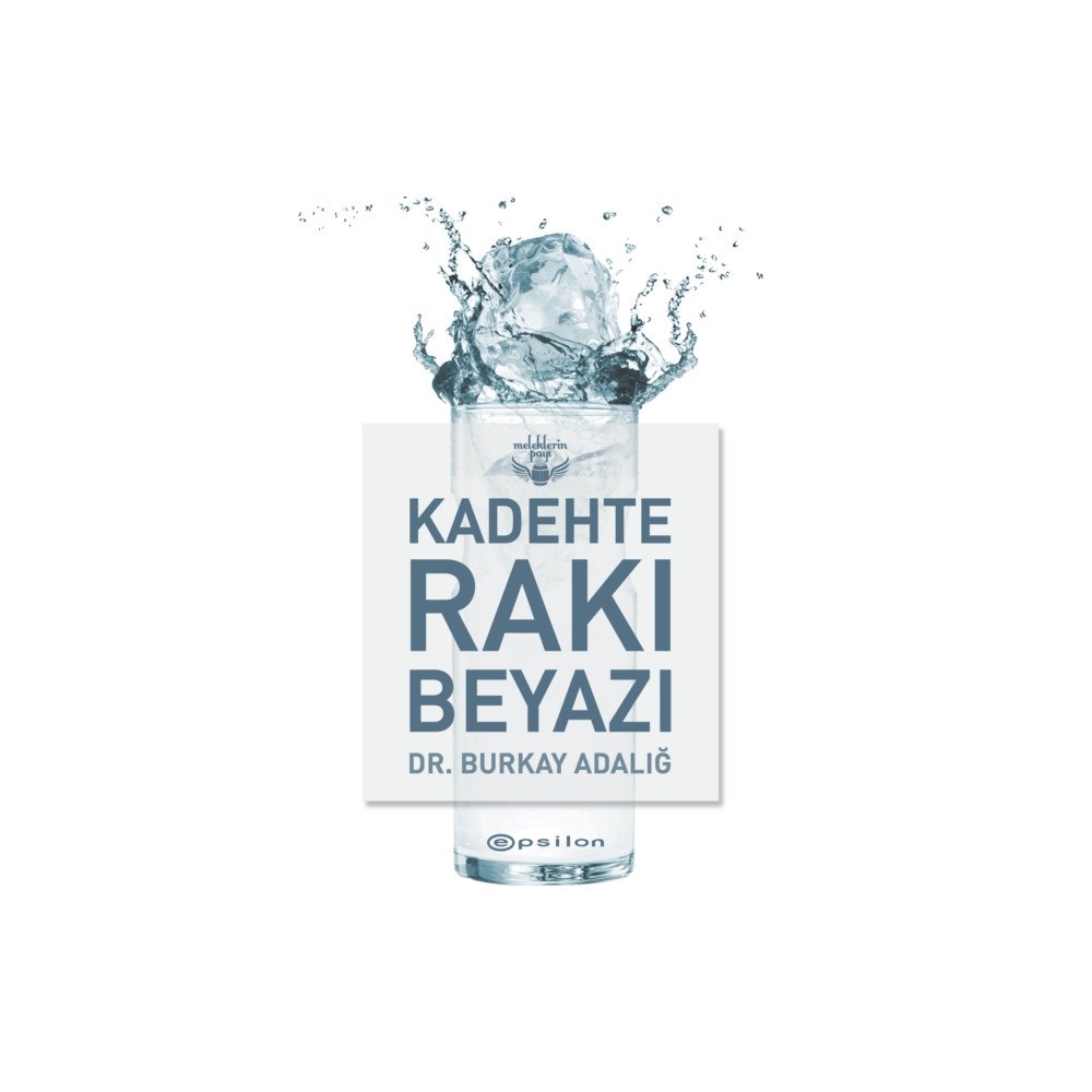 Epsilon Yayinevi Kadehte Rakı Beyazı (inbunden, tur)