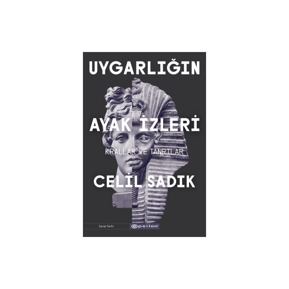 Epsilon Yayinevi Uygarlığın Ayak İzleri - Krallar ve Tanrılar (häftad, tur)
