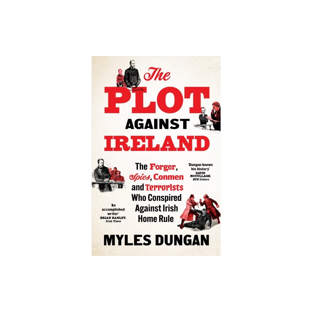 Bloomsbury Publishing PLC The Plot Against Ireland (inbunden, eng)