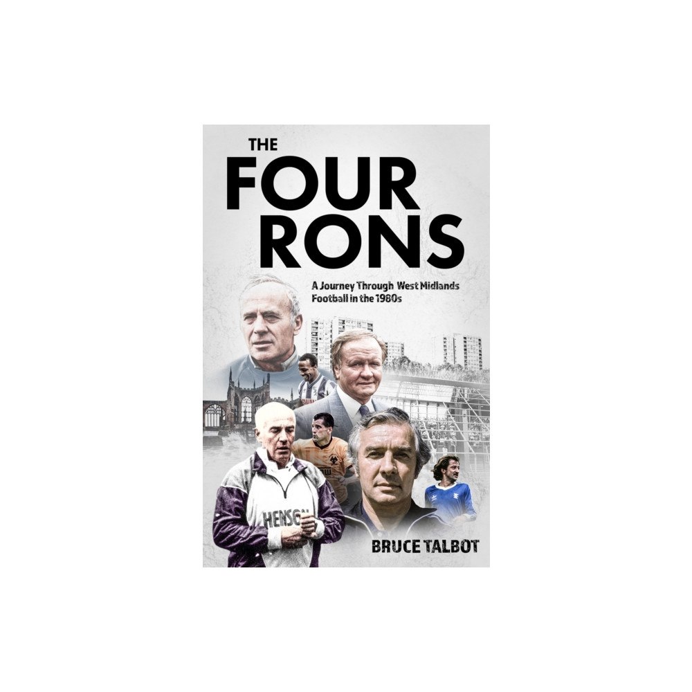 Pitch Publishing Ltd The Four Rons (häftad, eng)