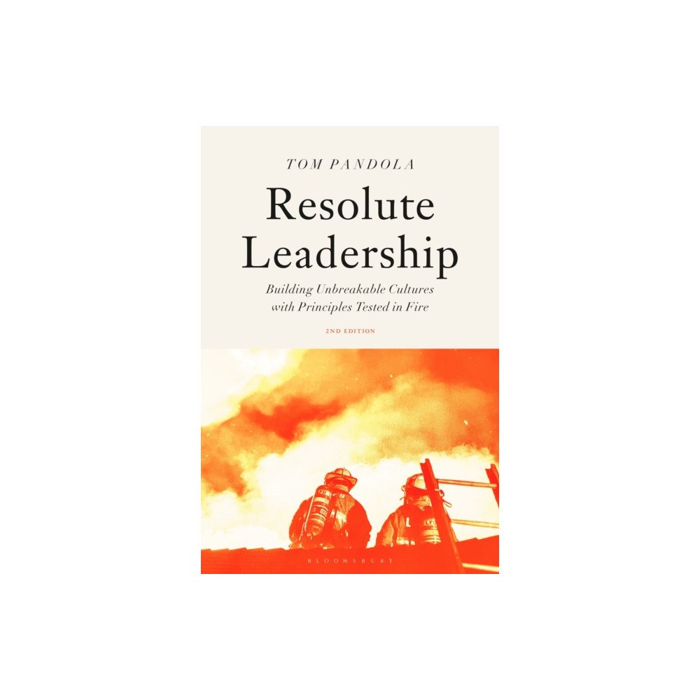 Bloomsbury Publishing PLC Resolute Leadership (häftad, eng)