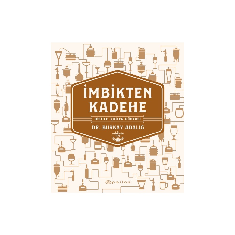 Epsilon Yayinevi İmbikten Kadehe (inbunden, tur)