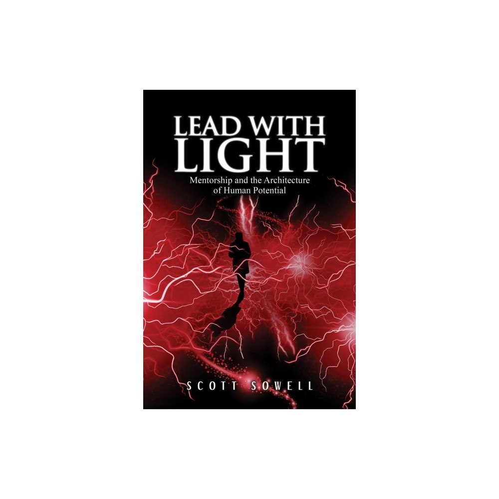 Austin Macauley Publishers LLC Lead with Light (häftad, eng)