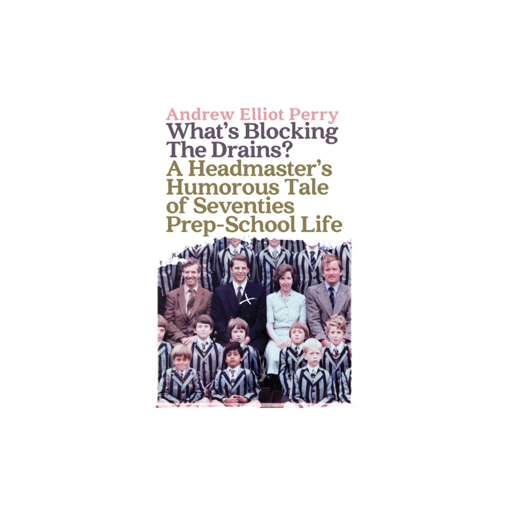 Austin Macauley Publishers What’s Blocking the Drains? (häftad, eng)