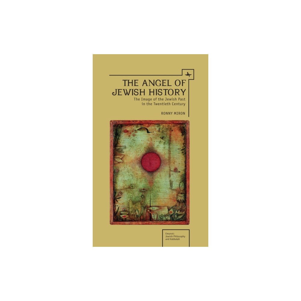 Academic Studies Press The Angel of Jewish History (inbunden, eng)