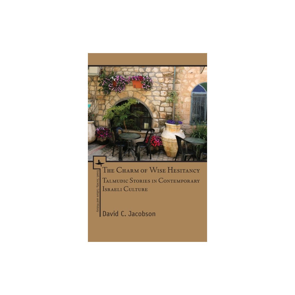Academic Studies Press The Charm of Wise Hesitancy (inbunden, eng)