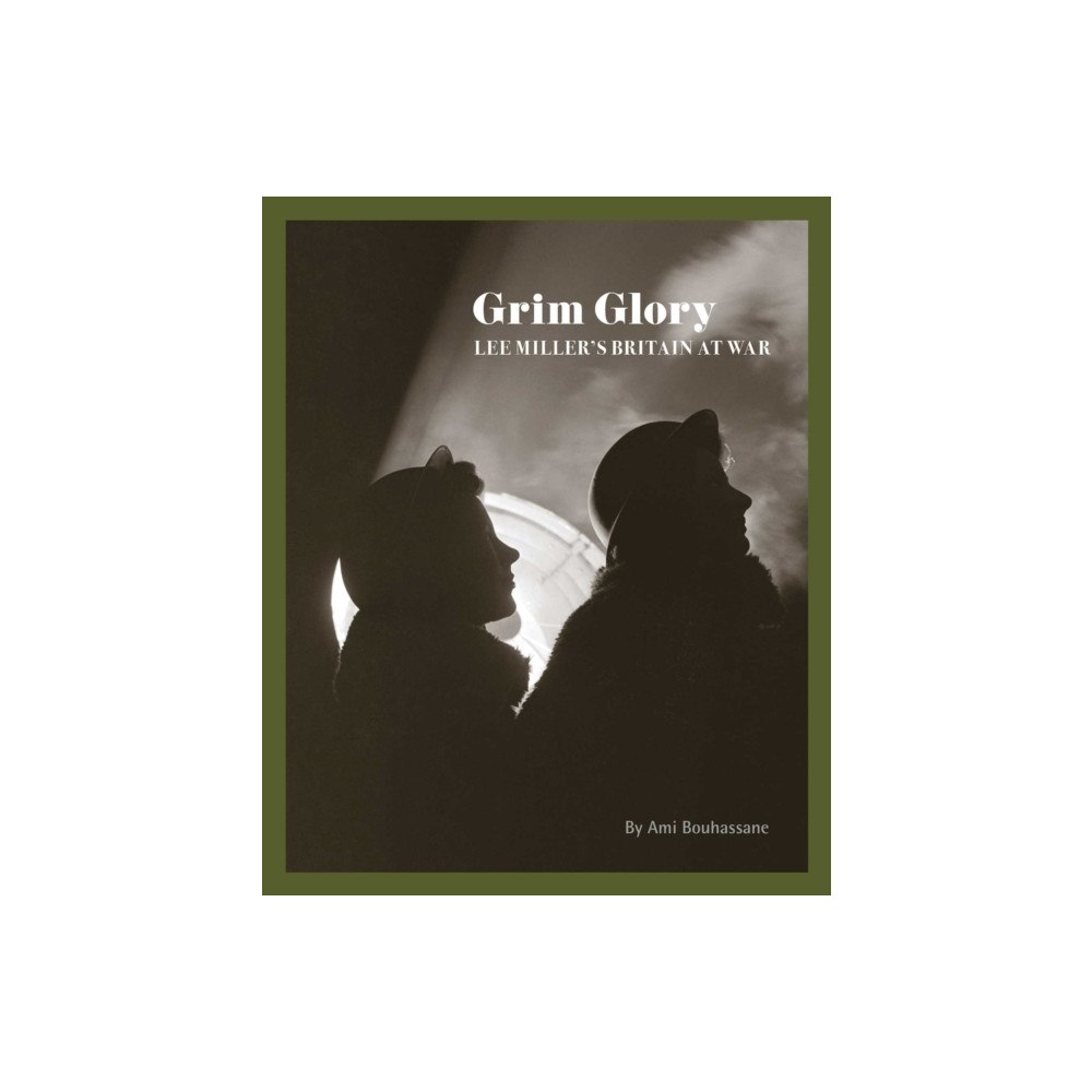 Lee Miller Archives Publishing Grim Glory (häftad, eng)