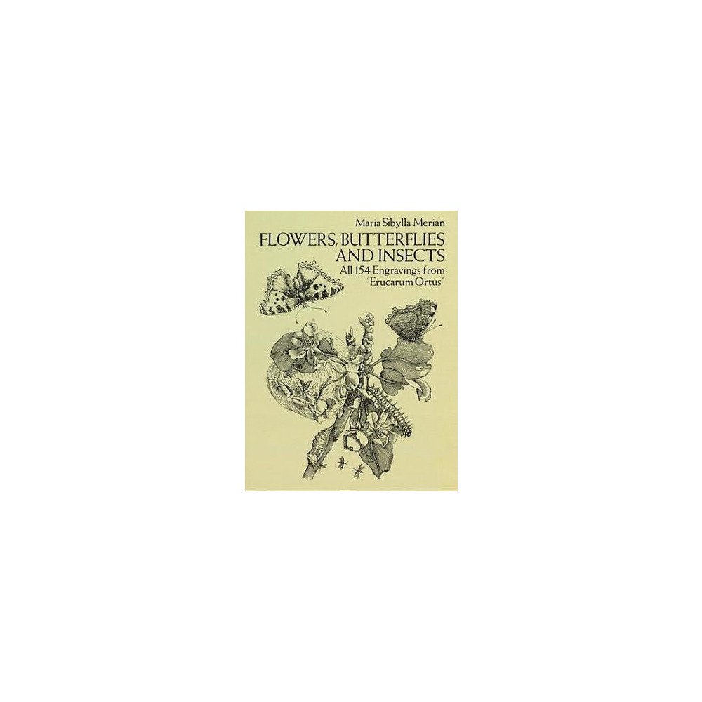 Maria Sibylla Merian Flowers, butterflies and insects (häftad, eng)