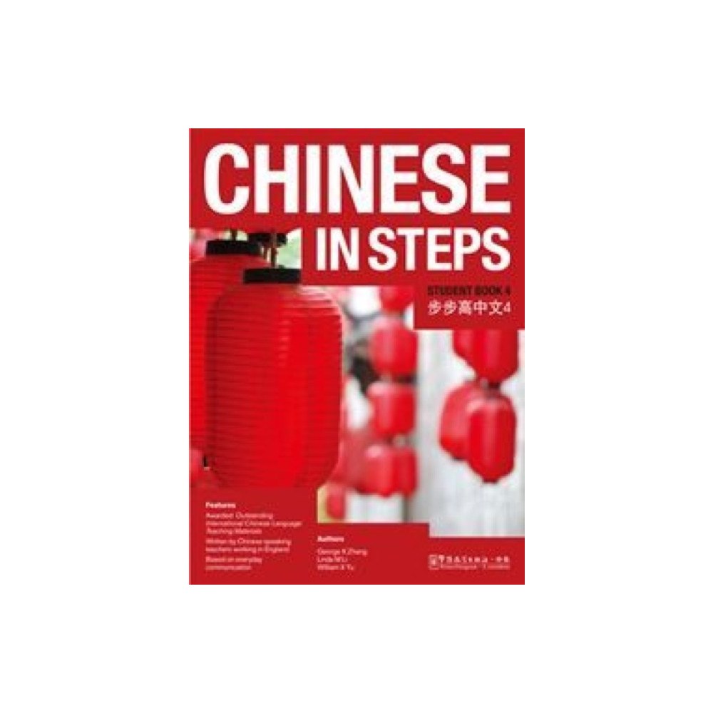Sinolingua London Ltd Chinese in Steps vol.4 - Student Book (häftad, eng)