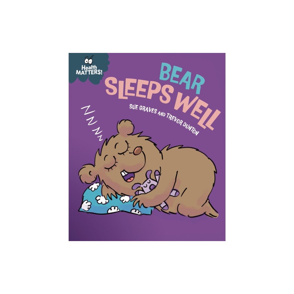 Hachette Children's Group Health Matters: Bear Sleeps Well (inbunden, eng)