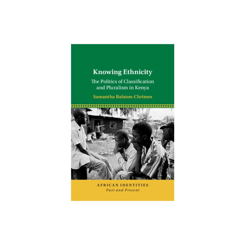 Cambridge University Press Knowing Ethnicity (häftad, eng)