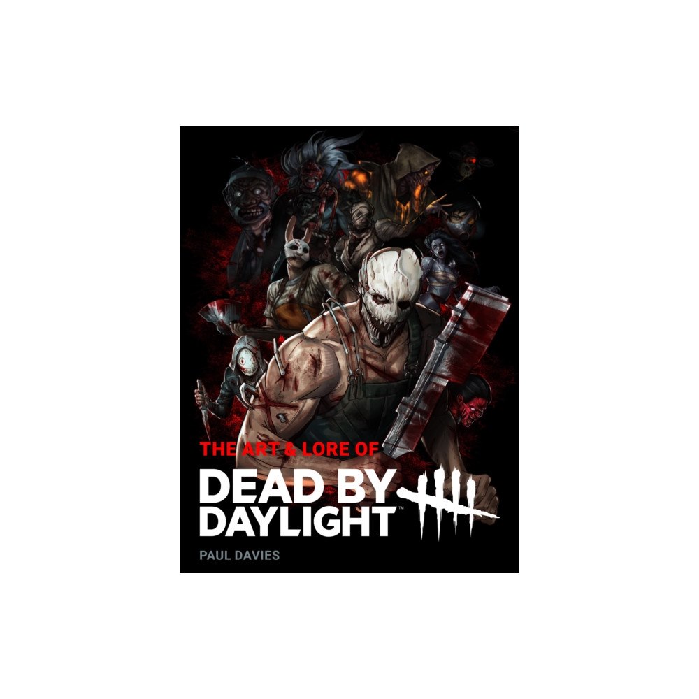 Titan Books Ltd The Art and Lore of Dead by Daylight (inbunden, eng)