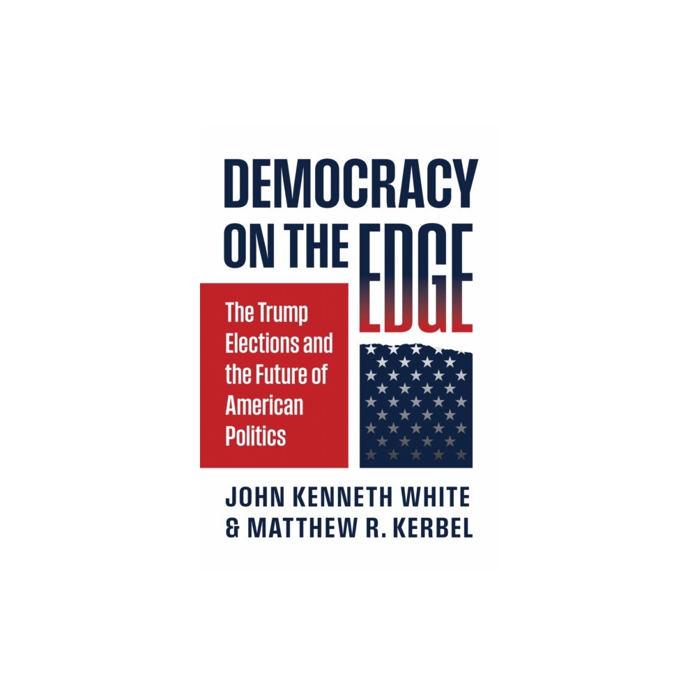 University Press of Kansas Democracy on the Edge (häftad, eng)