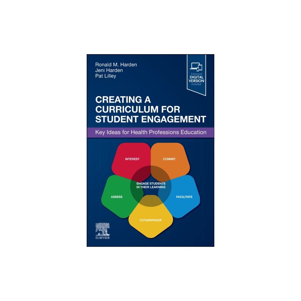 Elsevier Health Sciences Creating a Curriculum for Student Engagement (häftad, eng)