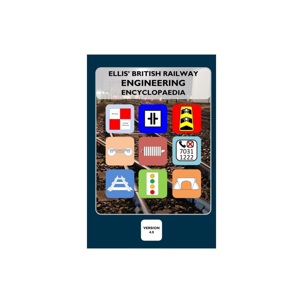 Lulu.com Ellis' British Railway Engineering Encyclopaedia (4th Edition) (häftad, eng)