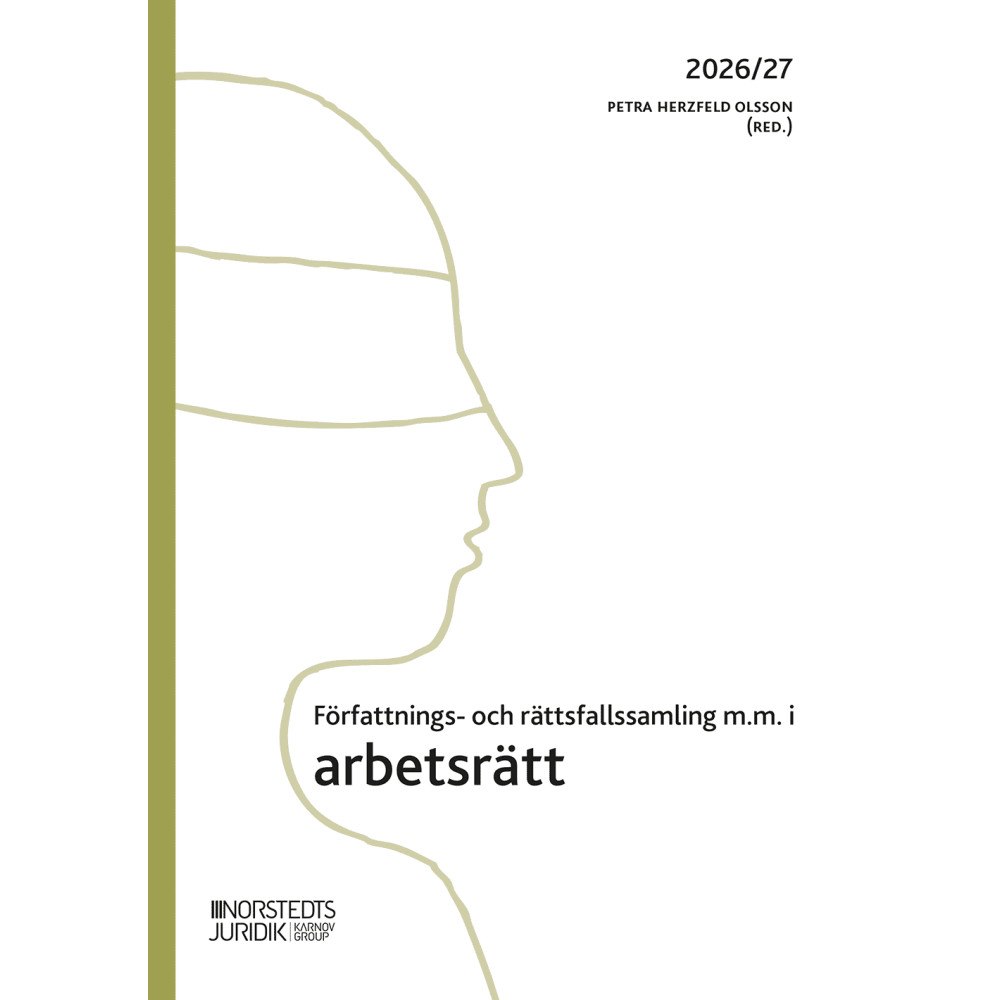Petra Herzfeld Olsson Författnings- och rättsfallssamling i arbetsrätt : 2026/27 (häftad)
