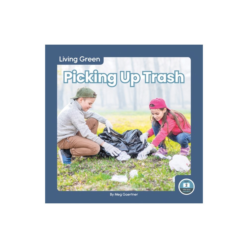 North Star Editions Picking Up Trash (inbunden, eng)