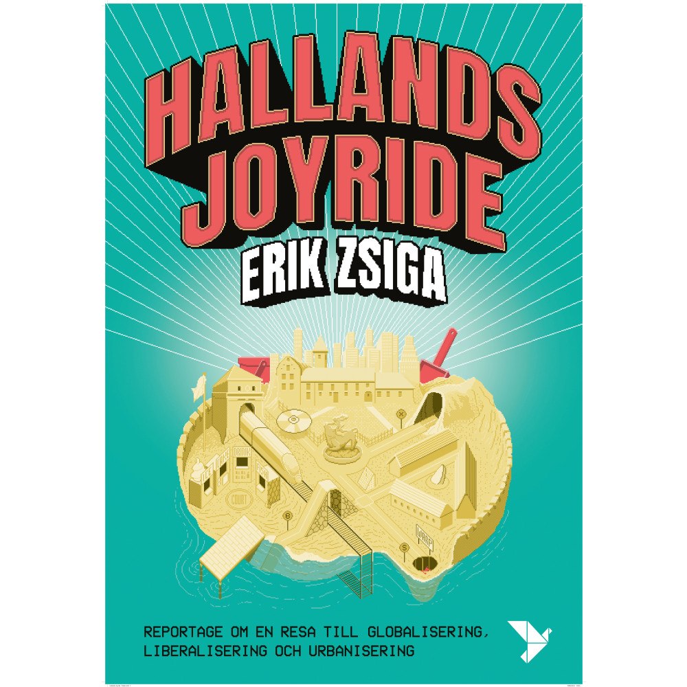Erik Zsiga Hallands Joyride (inbunden)