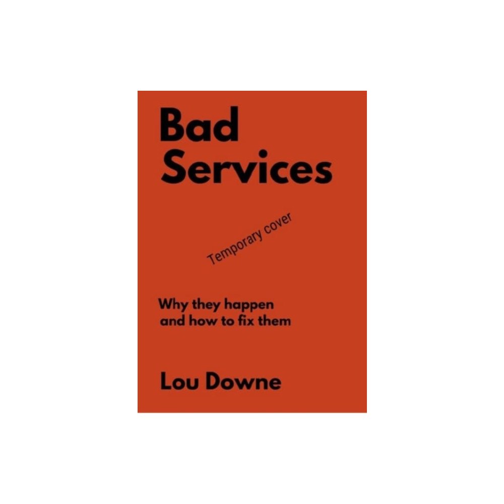 BIS Publishers B.V. Bad Services (häftad, eng)