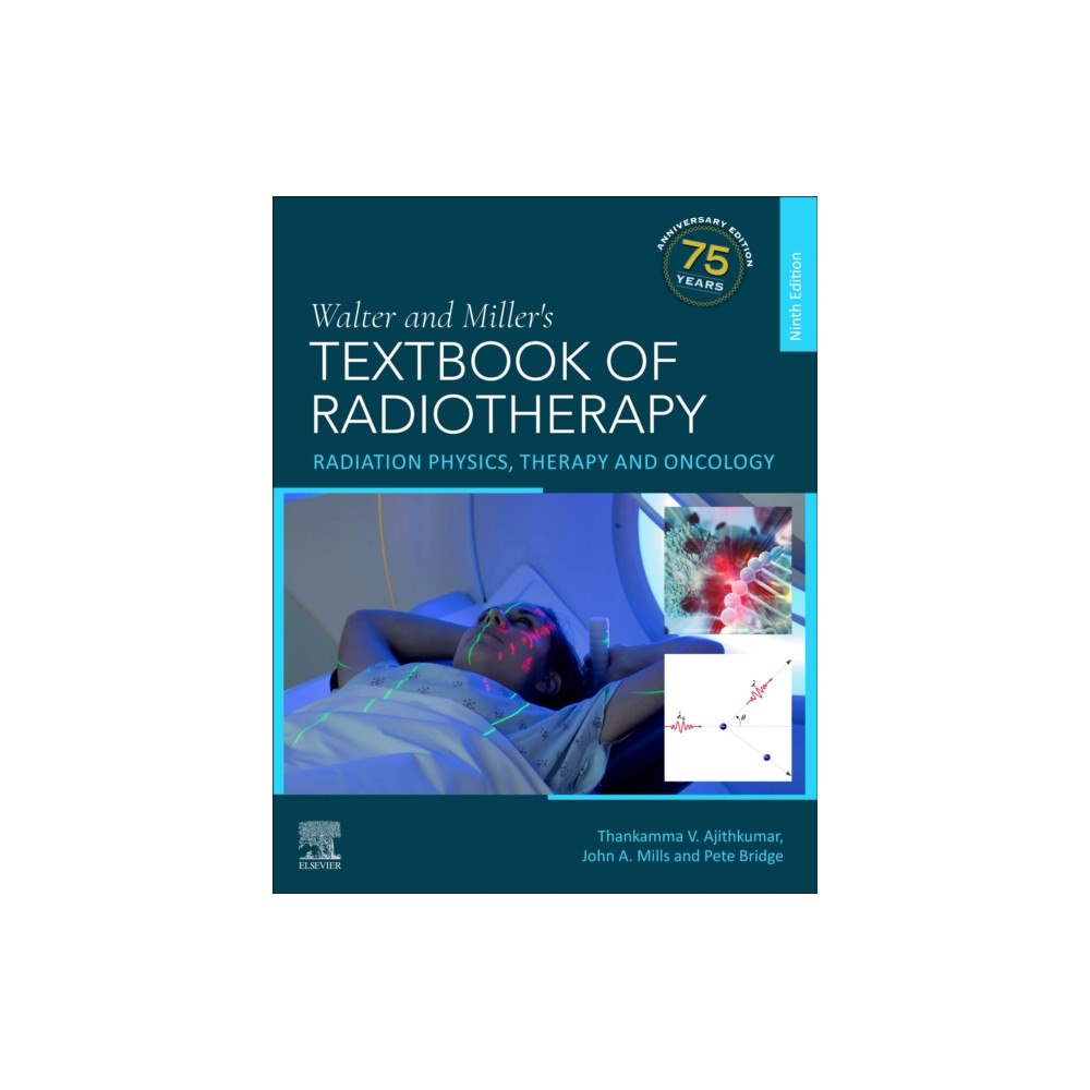 Elsevier Health Sciences Walter and Miller's Textbook of Radiotherapy: Radiation Physics, Therapy and Oncology (häftad, eng)