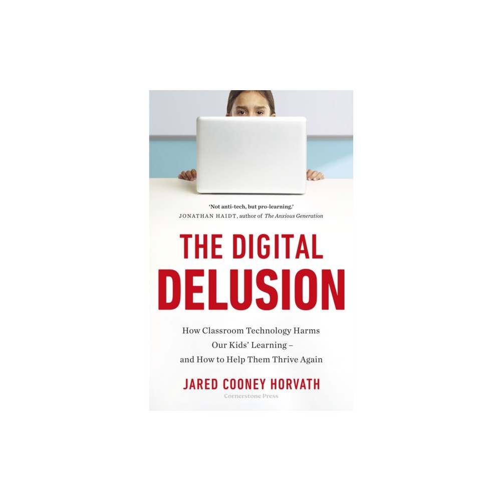 Cornerstone The Digital Delusion (inbunden, eng)